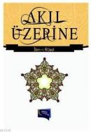 Akıl Üzerine