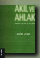 Akıl ve Ahlak %10 indirimli Hümeyra Özturan