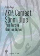 AKP,Cemaat,Sünni - Ulus Fatih Yaşlı