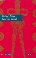 Al-yeşil Gölge Estergon Sancağı