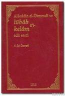 Alaaddin El-Üsmendi ve Libab ü'l-Kelam M. Sait Özvarlı