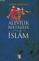 Alevilik Bektaşilik Geleneği Ve İslam