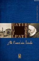 Ali Emîrî'nin İzinde
