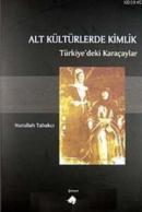 Alt Kültürlerde Kimlik %10 indirimli Nurullah Tabakcı