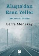 Aluşta'dan Esen Yeller %10 indirimli Serra Menekay