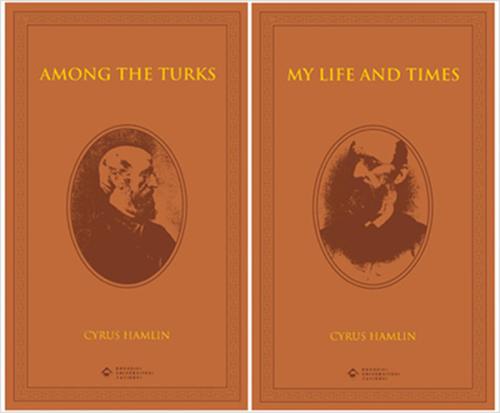 Among the Turks - My Life and Times (2 Kitap - Kutulu) Cyrus Hamlin