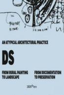 An Atypical Architectural Practice DS-From Rural Painting to Landscape