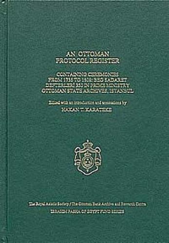 An Ottoman Protocol Register Containing Ceremonies From 1736 To 1808: 
