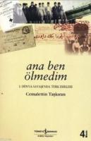 Ana Ben Ölmedim