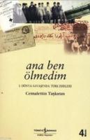 Ana Ben Ölmedim %10 indirimli Cemalettin Taşkıran