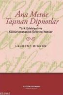 Ana Metne Taşınan Dipnotlar Laurent Mignon