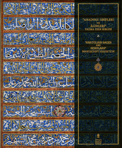 Anadolu Arifleri ve Alimleri Yazma Eser Sergisi - Anatolian Sages and Scholars Manuscripts Exhibition