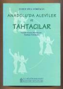 Anadolu'da Aleviler ve Tahtacılar Yusuf Ziya Yörükan