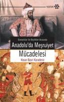 Osmanlılar İle Beylikler Arasında Anadolu'da Meşruiyet Mücadelesi %20 