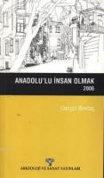 Anadolu'lu İnsan Olmak (2006) %10 indirimli Cengiz Bektaş