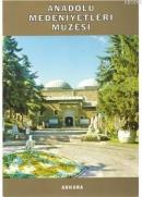 Anadolu Medeniyetleri Müzesi