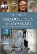 Anadolu'nun Gözyaşları Yaşar Yılmaz