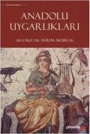 Anadolu Uygarlıkları Ekrem Akurgal