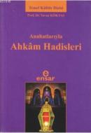 Anahatlarıyla Ahkam Hadisleri