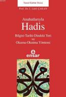 Anahatlarıyla Hadis İsmail Lütfi Çakan