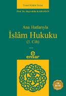 Anahatlarıyla İslam Hukuku Cilt 1 Hayreddin Karaman