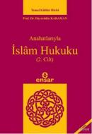 Anahatlarıyla İslam Hukuku Cilt 2 Hayreddin Karaman