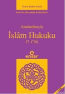 Anahatlarıyla İslam Hukuku Cilt 3 Hayreddin Karaman