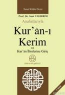 Anahatlarıyla Kurân-ı Kerim ve Kurân İlimlerine Giriş %38 indirimli Su