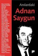 Anılardaki Adnan Saygun Serhan Yedig