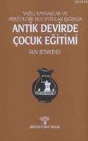 Antik Devirde Çocuk Eğitimi %10 indirimli Ian Jenkins