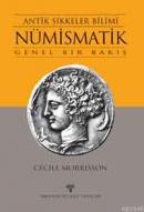 Antik Sikkeler Bilimi - Nümismatik