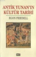 Antik Yunan'ın Kültür Tarihi Egon Friedell