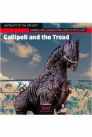 Antiquity to the Present: Gallipoli and the Troad Ali Akdamar