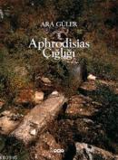 Aphrodisias Çığlığı %10 indirimli Ara Güler