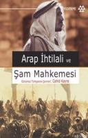 Arap İhtilâli ve Şam Mahkemesi %10 indirimli Cahit Kayra