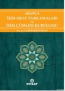 Arapça İsim-Sıfat Tamlamaları ve İsim Cümlesi Kurulumu Candemir Doğan