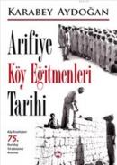 Arifiye Köy Eğitmenleri Tarihi %16 indirimli Karabey Aydoğan