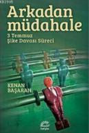 Arkadan Müdahele Kenan Başaran