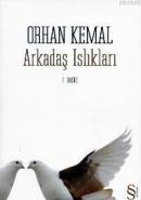 Arkadaş Islıkları %10 indirimli Orhan Kemal