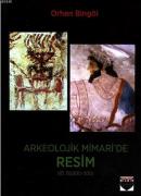 Arkeolojik Mimari'de Resim