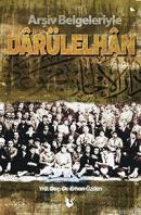 Arşiv Belgeleriyle Dârülelhân