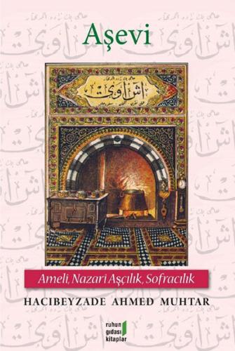 Aşevi Ameli, Nazari Aşçılık, Sofracılık