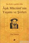 Aşık Mücrimi'nin Yaşamı ve Şiirleri