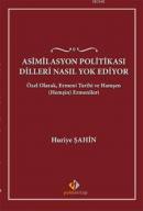 Asimilasyon Politikası Dilleri Nasıl Yok Ediyor?