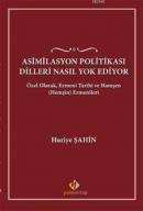 Asimilasyon Politikası Dilleri Nasıl Yok Ediyor? Huriye Şahin