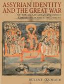 Assyrian Identity and The Great War %20 indirimli Bülent Özdemir