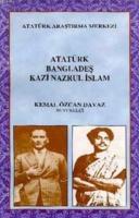 Atatürk,Bangladeş,Kazi Nazrul İslam Kemal Özcan Davaz