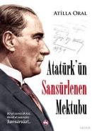 Atatürk'ün Sansürlenen Mektubu