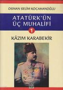 Atatürk'ün Üç Muhalifi Osman Selim Kocahanoğlu
