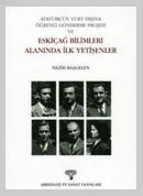 Atatürk'ün Yurt Dışına Öğrenci Gönderme Projesi ve Eskiçağ Bilimleri A